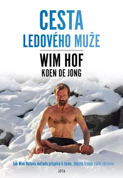 obrázek Jota Cesta ledového muže - Koen de Jong, Wim Hof