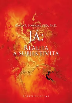 obrázek Pravda.Je Já: realita a subjektivita - Dr. David R. Hawkins