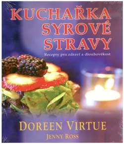 obrázek Fontána Kuchařka syrové stravy - Doreen Virtue, Jenny Ross