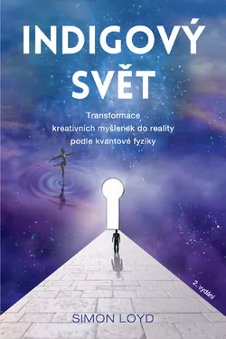 obrázek Anag Indigový svět – Transformace kreativních myšlenek do reality podle kvantové fyziky - Simon Loyd